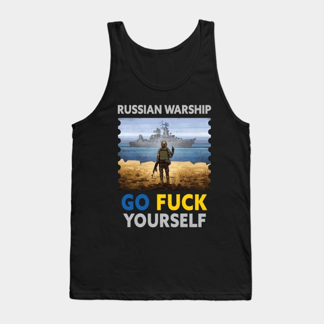 Russian Warship Go F Yourself Ukraine Stamp Tank Top by Julorzo